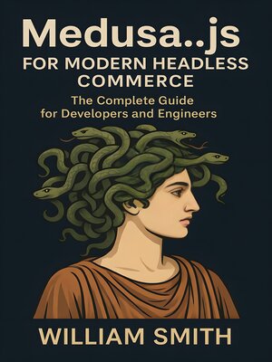 cover image of Medusa.js for Modern Headless Commerce